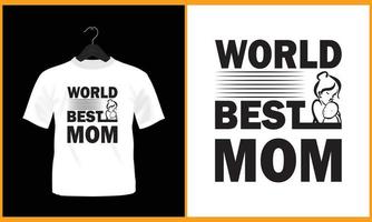 mundo mejor mamá - vector tipografía t camisa diseño