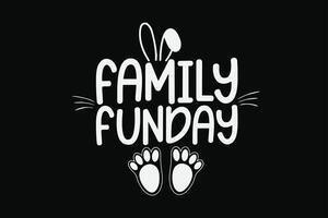 Family Fun day Funny Easter T-Shirt Design vector