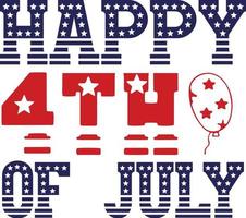 Happy 4th of July 4th of July typography Designs for Clothing and Accessories vector