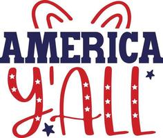 America Y all Tshirt design vector