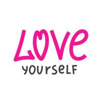 Love Yourself motivation slogan vector