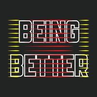 motivational and inspirational, lettering, unique, typography tshirt design vector