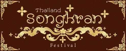 Poster of Thailand Songkran festival in traditional golden Thai pattern style with the name of event on brown background. vector
