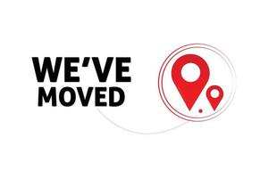 Vector we have moved red badge vector sign vector illustrationpin logo