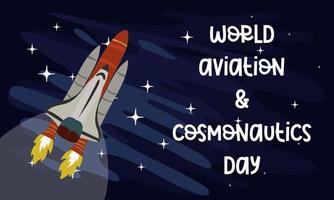 World Aviation and Cosmonautics Day. A space rocket is flying into space to conquer the universe and search for life on other planets. Banner for the World Cosmonautics Day. Space Day vector