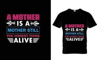 un madre es un ...lindo t camisa diseño vector