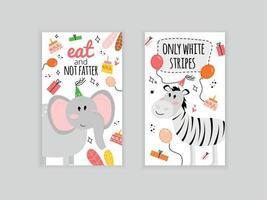 Illustration with an elephant, cake, balloon, inscription eat and not fatter. Illustration with a zebra and the inscription only white stripes. Greeting card with elephant and wish eat and not fatter vector