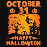 October 31 happy Halloween graphics tshirt design vector