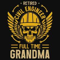 Retired civil engineer full time grandma graphics tshirt design vector