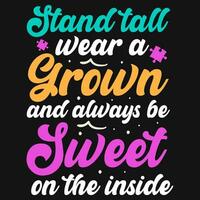 Typography tshirt design vector design