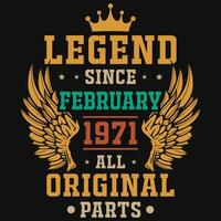 Legend since july 1971 all original parts tshirt design vector