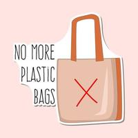 Vector eco sticker with say no to plastic bags inscription and eco-friendly bio package isolated on pink background.
