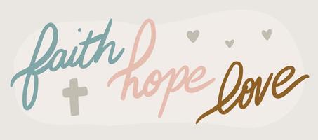 Faith Hope Love Brush Lettering Script Hand Drawn Inspirational Text vector