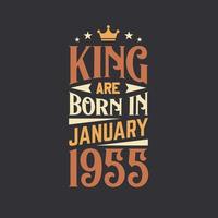 King are born in January 1955. Born in January 1955 Retro Vintage Birthday vector