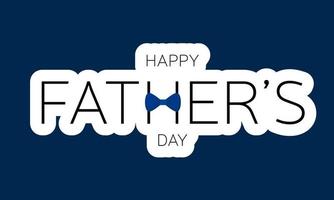 Minimal happy fathers day banner on dark background. Vector illustration.