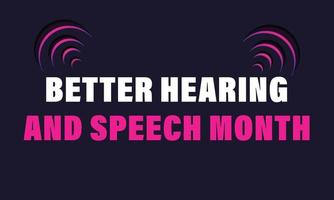 May is Better Hearing and Speech Month. Template  background, banner, card, poster. vector illustration.