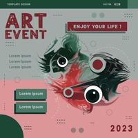 Design art event social media post templates. Abstrack Template design suitable for celebrations and arts Activity plans vector