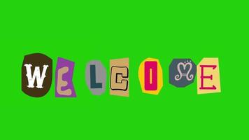 welcome text- Ransom note Animation paper cut on green screen video