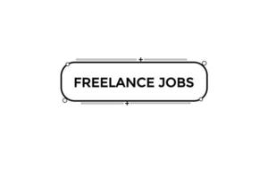 freelance jobs vectors.sign label bubble speech freelance jobs vector