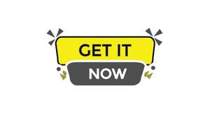 get it now vectors.sign label bubble speech get it now vector