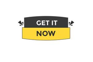 get it now vectors.sign label bubble speech get it now vector
