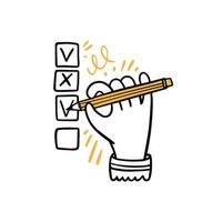 Hand with pencil check list. Hand drawn doodle icon. Cartoon style. vector