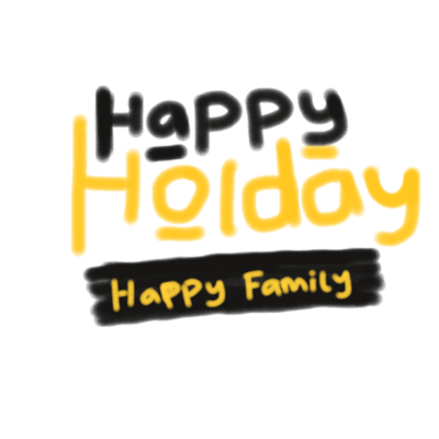happyholiday☆ Holiday Quotes - Happy Holiday Happy Family 22034152 PNG