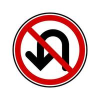 vector illustration of No U Turn sign for traffic symbol and any purposes