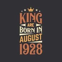 King are born in August 1928. Born in August 1928 Retro Vintage Birthday vector