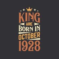 King are born in October 1928. Born in October 1928 Retro Vintage Birthday vector