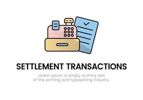 Finance. Vector illustration of the logo of settlement operations. Cash register, next to it is a document, below it is the inscription settlement transactions