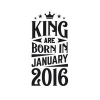 Rey son nacido en enero 2016. nacido en enero 2016 retro Clásico cumpleaños vector