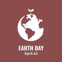 Earth day poster depicting the white globe with a sprout and 'Earth day' inscription on the red background. vector