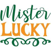 mister lucky t shirt design vector