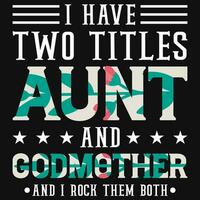 Aunt typographic tshirt design vector