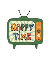 Retro TV. Lettering happy time in a retro groovy style. Vector retro illustration