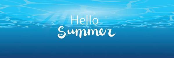 Long banner hello summer. Underwater view sunlight. Surface of water. vector