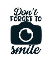 Don't forget to smile photography logo vector design