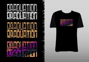 Graduation typography t-shirt design. Vector vintage illustration.