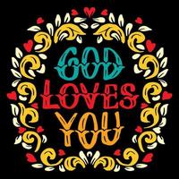 God loves you, hand lettering. Poster quotes. vector