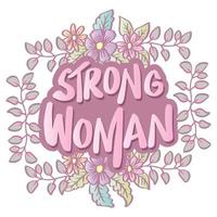 Strong woman word hand lettering. Slogan concept. vector