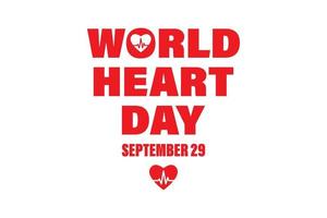 World heart day september 29th for poster, banner, banner web or material print, vector design