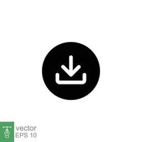 Download icon. Software data load, down arrow button, technology concept. Simple solid style. Black silhouette, glyph symbol. Vector illustration isolated on white background. EPS 10.