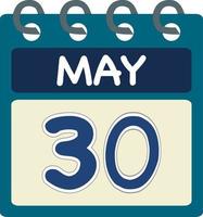 Flat icon calendar 30 of May. Date, day and month. Vector illustration . Blue teal green color banner. 30 May. 30th of May.