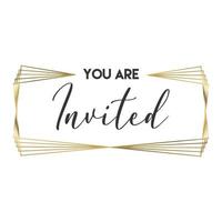 You're invited. Calligraphy text with elegant golden frame. Hand drawn style vector lettering. Design for greeting cards, and invitations.