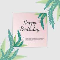 birthday card with watercolor leaves and flowers illustration vector