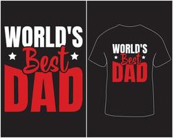 World's best dad vector t-shirt design pro download