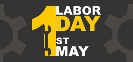 Happy Labor Day. Poster or Banner. 1 May International labour day photo