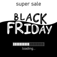 Black Friday Sale loading banner. Modern minimal design with black and white typography. vector