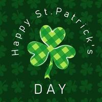 Happy St.Patrick's day. Clover with chequered texture on green background with shamrocks vector